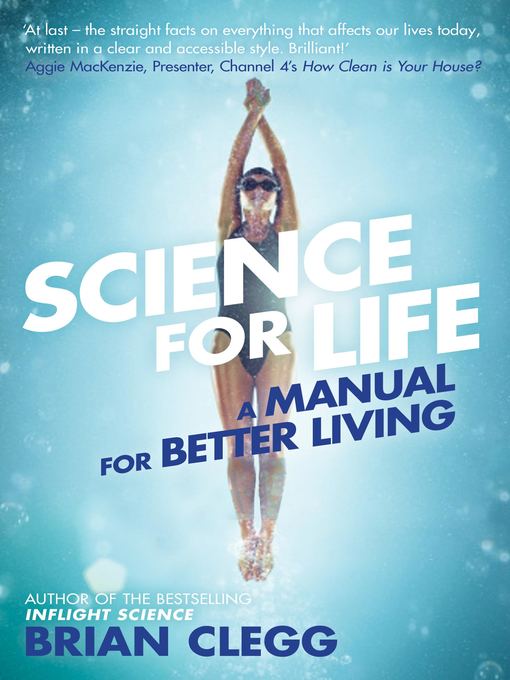 Title details for Science for Life by Brian Clegg - Available